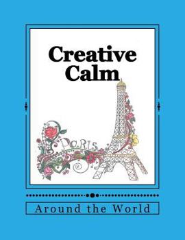 Paperback Creative Calm: Around the World Book