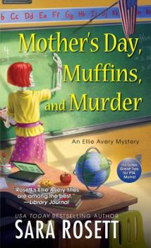 Mother's Day, Muffins, and Murder - Book #10 of the A Mom Zone Mystery