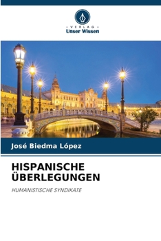 Hispanische Überlegungen (German Edition)