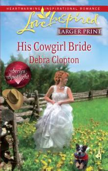Mass Market Paperback His Cowgirl Bride [Large Print] Book