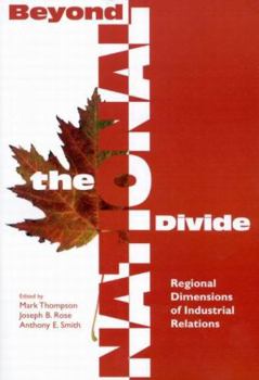 Paperback Beyond the National Divide, 78: Regional Differences in Industrial Relations Book