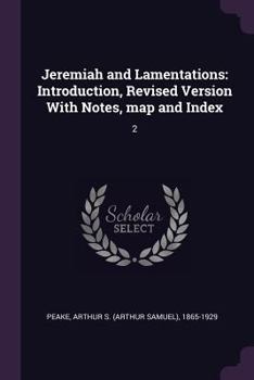 Paperback Jeremiah and Lamentations: Introduction, Revised Version With Notes, map and Index: 2 Book