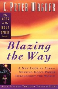 Paperback Blazing Way-Acts Chap 15-28: Book