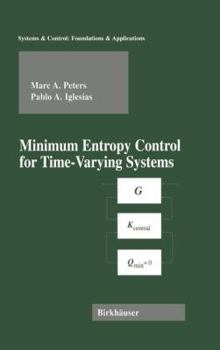 Hardcover Minimum Entropy Control for Time-Varying Systems Book