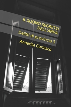 Paperback Il Suono Segreto Dell'arpa: Delitti di provincia 3 [Italian] Book