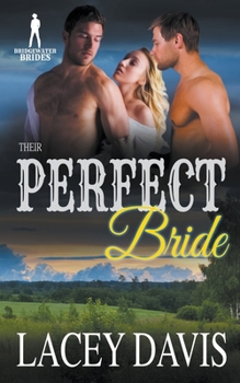 Their Perfect Bride - Book #6 of the Bridgewater Brides
