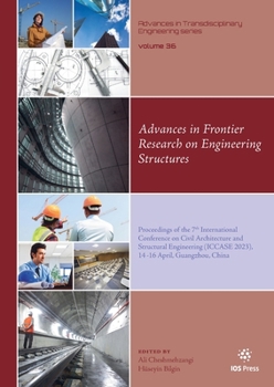 Paperback Advances in Frontier Research on Engineering Structures: Proceedings of the 7th International Conference on Civil Architecture and Structural Engineer Book