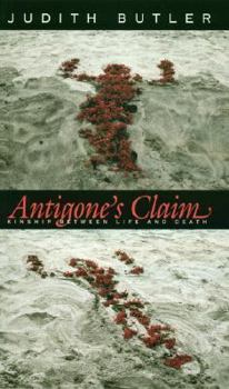 Hardcover Antigone's Claim: Kinship Between Life and Death Book