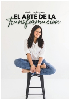 Paperback El Arte de la trasformacion: Cambio de Habitos [Spanish] Book