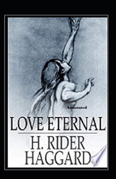 Paperback Love Eternal Annotated Book