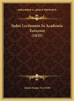 Index Lectionum In Academia Turicensi (1835)