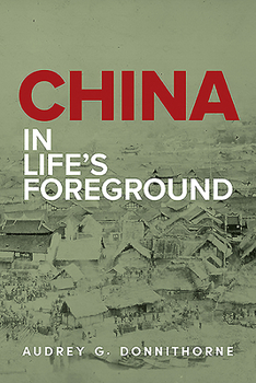 Paperback China: In Life's Foreground Book