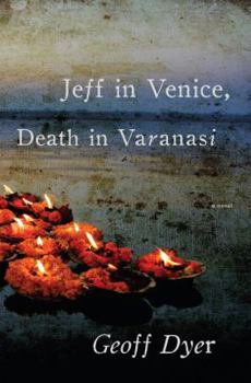 Hardcover Jeff in Venice, Death in Varanasi Book