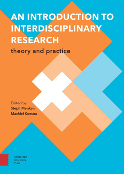 Paperback An Introduction to Interdisciplinary Research: Theory and Practice Book
