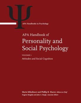 Misc. APA Handbook of Personality and Social Psychology: Volume 1: Attitudes and Social Cognition Volume 2: Group Processes Volume 3: Interpersonal Relation Book