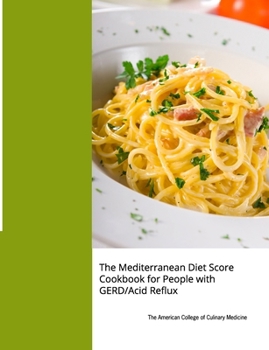 Paperback The Mediterranean Diet Score Cookbook for People with GERD/Acid Reflux Book