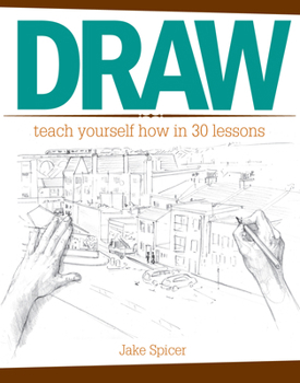 Paperback Draw: Teach Yourself How in 30 Lessons Book