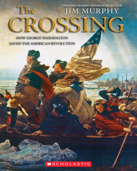 Paperback The Crossing: How George Washington Saved the American Revolution Book