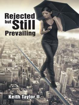 Paperback Rejected But Still Prevailing Book