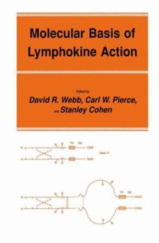 Paperback Molecular Basis of Lymphokine Action Book