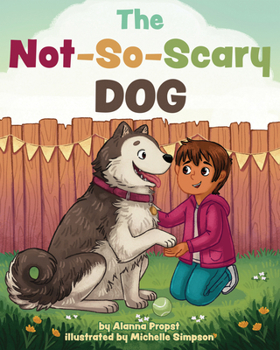 Hardcover The Not-So-Scary Dog Book