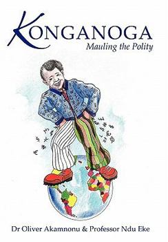 Hardcover Konganoga: Mauling the Polity Book