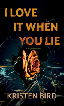 Library Binding I Love It When You Lie [Large Print] Book