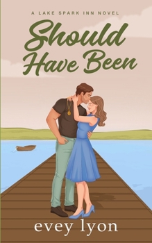 Paperback Should Have Been: A Small Town Second Chance Romance Book