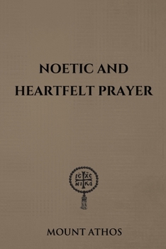 Paperback Noetic and Heartfelt Prayer Book