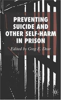 Hardcover Preventing Suicide and Other Self-Harm in Prison Book
