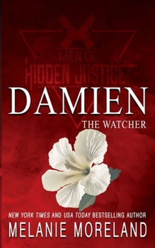 Paperback The Watcher - Damien: A bodyguard romance Book