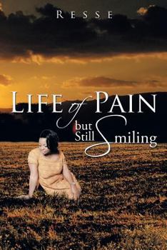 Paperback Life of Pain But Still Smiling Book