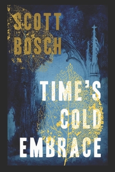Paperback Time's Cold Embrace Book