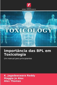 Paperback Importância das BPL em Toxicologia [Portuguese] Book