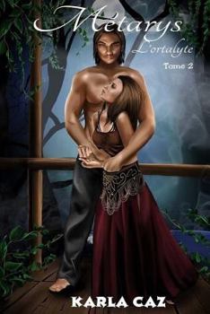 Paperback Métarys: Tome 2: l'Ortalyte [French] Book