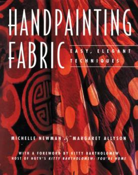 Paperback Handpainting Fabric: Easy, Elegant Techniques Book