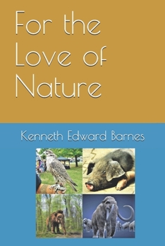 Paperback For the Love of Nature Book