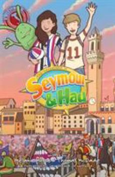 Paperback The Adventures of Seymour & Hau: Italy Book