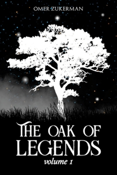 Paperback The oak of legends: Volume 1 Book