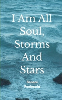 Paperback I Am All Soul, Storms and Stars Book