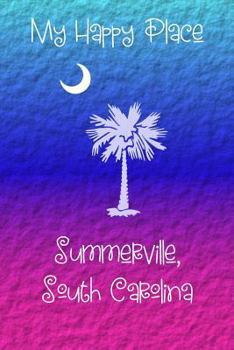 Paperback My Happy Place: Summerville Book