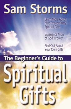 Paperback The Beginner's Guide to Spiritual Gifts Book