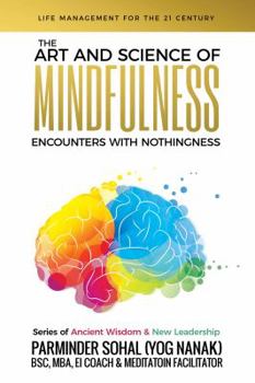 Paperback The Art and Science of Mindfulness: Encounters with Nothingness Book