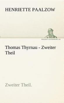 Paperback Thomas Thyrnau - Zweiter Theil [German] Book