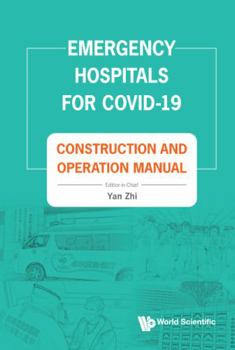 Hardcover Emergency Hospitals for Covid-19: Construction and Operation Manual Book