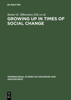 Hardcover Growing up in Times of Social Change Book
