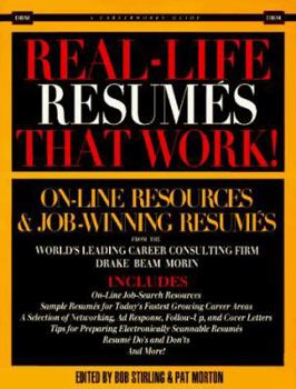 Paperback Real-Life Resumes That Work!: On-Line Resources & Job-Winning Resumes from the World's Leading Career Consulting Firm Drake Beam Morin Book