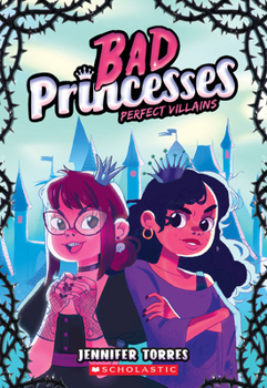 Paperback Perfect Villains (Bad Princesses #1) Book