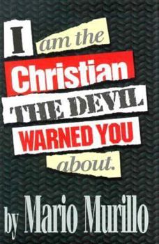 Hardcover I Am the Christian the Devil Warned You about Book