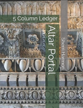 Paperback Altar Portal: 5 Column Ledger Book
